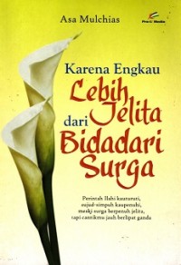 Image of Karena Engkau lebih Jelita dari Bidadari Surga
