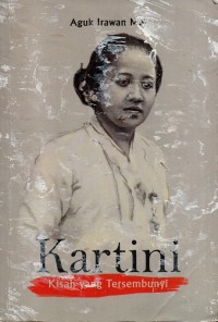 Kartini - Kisah yang Tersembunyi