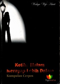 Image of Ketika Malam Merayap Lebih Dalam