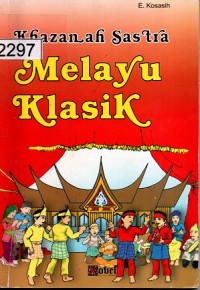 Khazanah Sastra Melayu Klasik