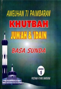 Khutbah Jumáh & Idain (Basa Sunda)