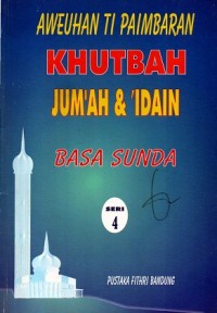 Khutbah Jumáh & Idain (Basa Sunda)