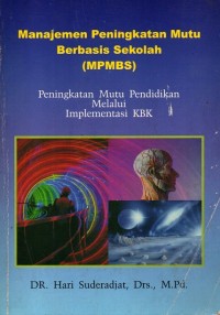 Manajamen Pendidikan Mutu Berbasis Sekolah (MPMBS)