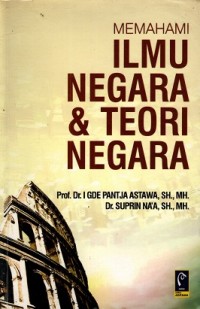 Image of Memahami Ilmu Negara & Teori Negara