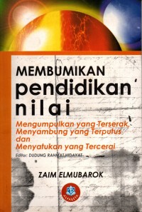 Membumikan Pendidikan Nilai