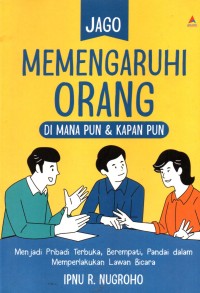 Image of Memengaruhi Orang Dimana pun dan Kapan pun