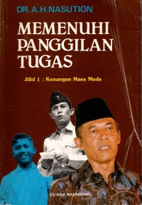 Image of Memenuhi Panggilan Tugas Jilid 1 : Kenangan Masa Muda