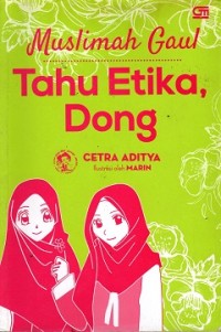 Image of Muslimah Gaul : Tahu Etika Dong.