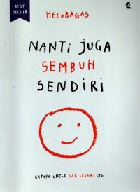 Image of Nanti juga sembuh sendiri