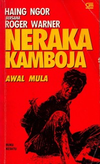 Neraka KAMBOJA : Awal Mula