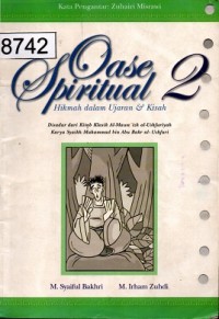 Image of Oase Spiritual 2 : Hikmah dalam Ujaran & Kisah