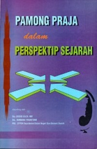 Pamong Praja dalam Perspektif Sejarah