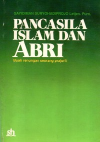 Pancasila Islam dan ABRI