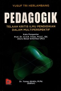 Image of PEDAGOGIK : Telaah Kritis Ilmu Pendidikan dalam Multiperspektif