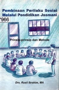 Image of Pembinaan Perilaku Sosial Melalui Pendidikan Jasmani