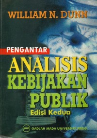 Image of Pengantar Analisis Kebijakan Publik