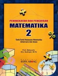 Peningkatan dan Pengayaan Matematika 2