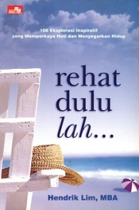 Image of Rehat dulu lah
