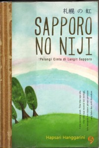 Image of Sapporo no Niji - Pelangi Cinta di Langit Sapporo