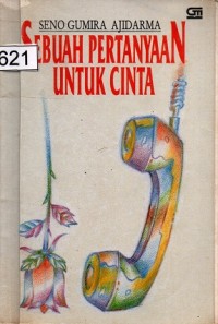 Sebuah Petanyaan untuk Cinta