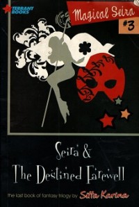 Image of Seira & The Destined Farewell