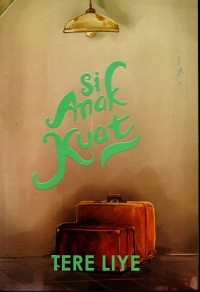 Image of Si Anak Kuat