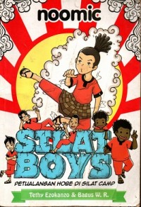 Image of Silat Boys : Petualangan Hobe di silat camp