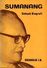 SUMANANG : Sebuah Biografi