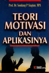 Teori Motivasi dan Aplikasinya