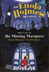 Image of The Case of the Missing Marquess : Kasus Hilangnya Sang Marquess