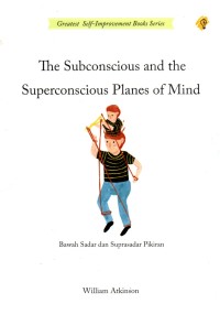 Image of The  Subconscious and the Superconscious Planes of Mind