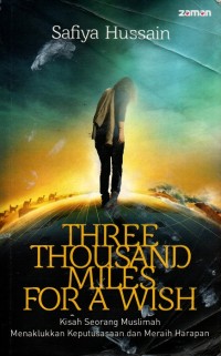 Image of Three Thousand Miles For A Wish