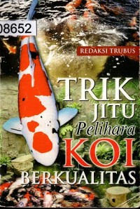 Image of Trik Jitu pelihara Koi berkualitas