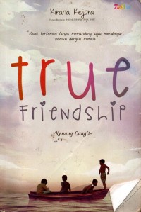 True Friendship - Kenang Langit