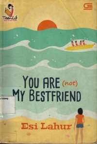 Image of You Are Not My Bestfriend