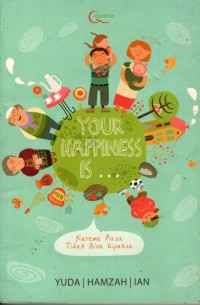 Image of Your Happiness Is.....