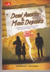 Demi Anakku & Masa Depanku