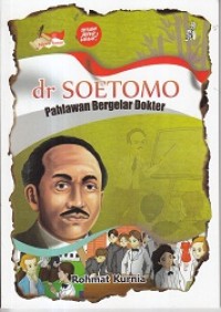 dr. Sotomo Pahlawan bergelar Dokter