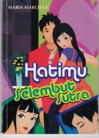 Hatimu Selembut Sutra