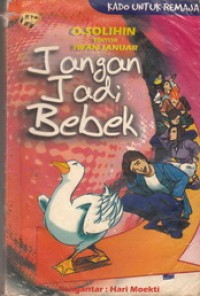 Image of Jangan Jadi Bebek