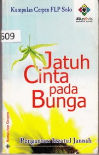 Jatuh Cinta pada Bunga