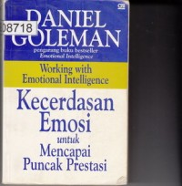 Kecerdasan Emosi untuk Mencapai Puncak Prestasi