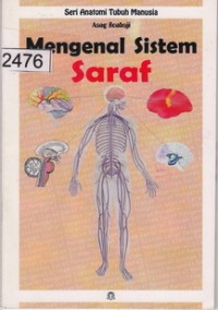 Mengenal Sistem Saraf