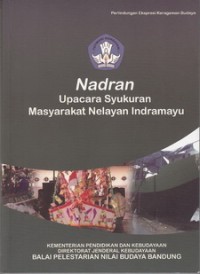 Nadran Upacara Syukuran Masyarakat Nelayan Indramayu