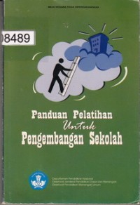 Image of Panduan Pelatihan untuk Pengembangan Sekolah