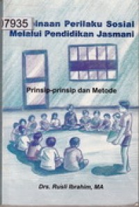 Pembinaan Prilaku Sosial Melalui Pendidikan Jasmani