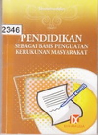 Pendidikan Sebagai Basis Penguatan Kerukunan Masyarakat