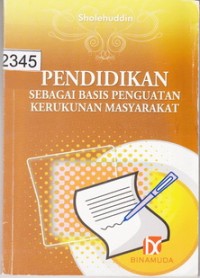 Pendidikan Sebagai Basis Penguatan Kerukunan Masyarakat