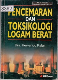 Pencemaran Dan Toksikologi Logam Berat